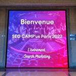 SEO Camp Paris : Retour sur l’événement SEO de l’année